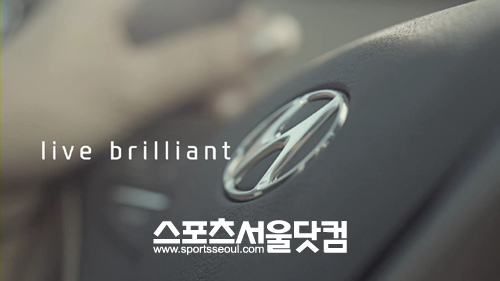 ▲ 현대자동차가 최초로 전세계 동일하게 ‘리브 브릴리언트(Live Brilliant)’ 브랜드 캠페인을 시행한다.