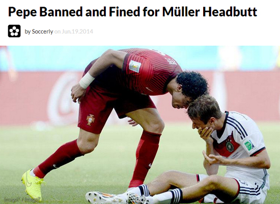 2014 브라질 월드컵 조별리그 G조 독일과 경기에서 토마스 뮐러에게 박치기한 페페가 1경기 출전 정지와 1700만원의 벌금 징계를 받았다. / 사커리 캡처