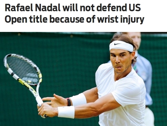 라파엘 나달이 18일 2014 US 오픈 테니스 대회에 참가하지 못한다고 밝혔다. / 폭스스포츠 캡처