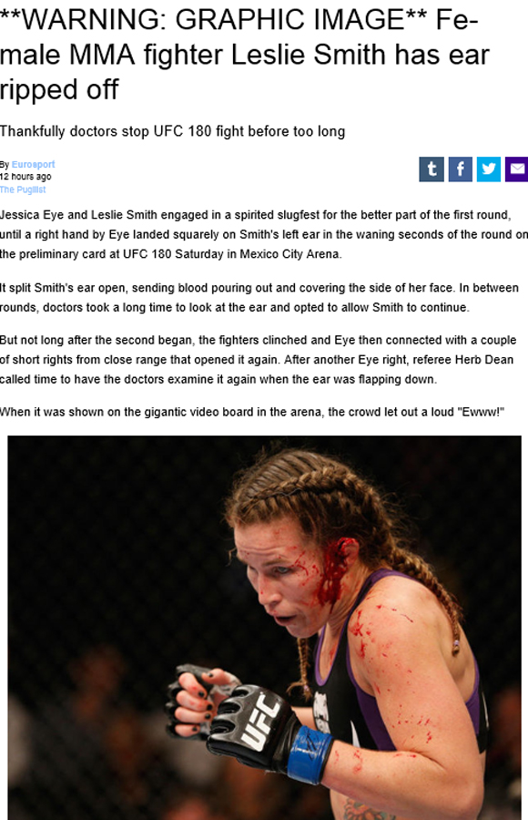 레슬리 스미스가 16일 열린 UFC 180 여자 밴텀급 타이틀매치 제시카 아이와 경기에서 귀에 심각한 상처를 입었다. / 유로스포트 홈페이지