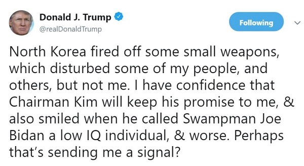 트럼프 대통령이 북한이 작은 무기들을 발사했는데 이것이 일부 사람들을 불안하게 만들지 모르지만 나는 아니다라는 글을 자신의 트위터에 올렸다. / 트위터 캡처