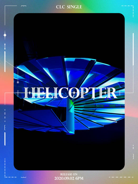 그룹 CLC가 오는 9월 2일 새 싱글 HELICOPTER를 발표한다. 사진은 컴백 포스터. /큐브엔터 제공