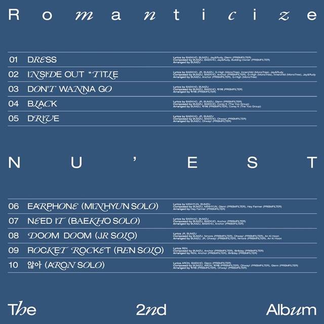 그룹 뉴이스트가 오는 19일 발매하는 두 번째 정규 앨범 Romanticize(로맨티사이즈)의 트랙리스트와 타이틀 곡명 INSIDE OUT(인사이드 아웃)을 공개했다. /플레디스엔터테인먼트