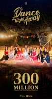  트와이스, 'Dance The Night Away' 뮤비 3억 뷰 돌파...통산 11번째