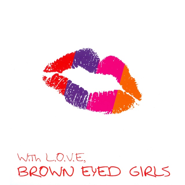 LOVE는 2008년 1월 17일 발매된 브라운아이드걸스 첫 번째 미니앨범 With L.O.V.E 타이틀곡이다. /내가네트워크