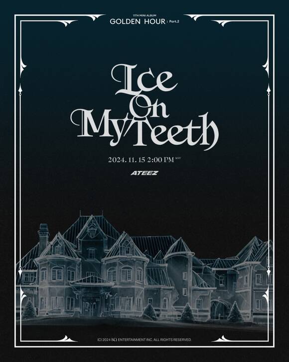 에이티즈가 타이틀 포스터를 공개했다. 커다란 저택 위로 이번 신보의 타이틀 곡명인 Ice On My Teeth(아이스 온 마이 티스) 타이포그래피가 적혀 있다. /KQ엔터