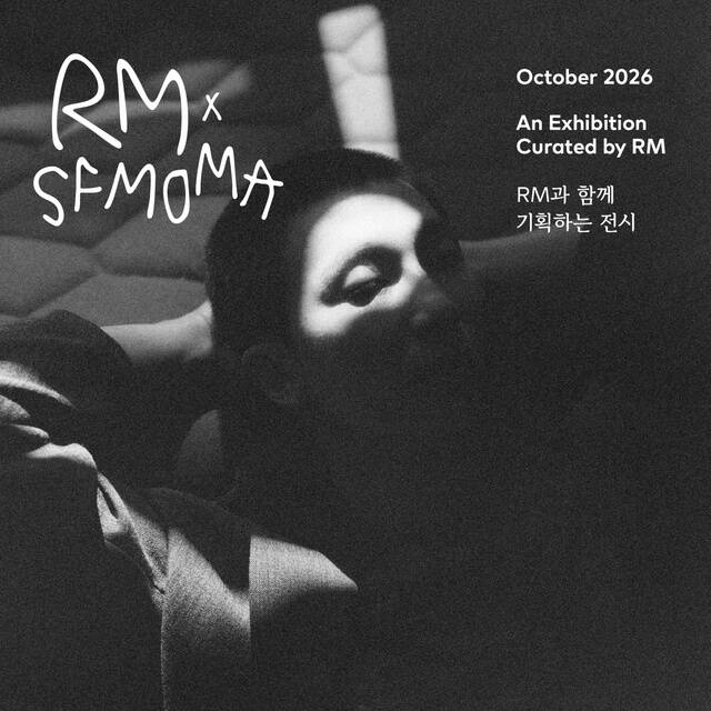 가수 RM과 샌프란시스코 현대미술관이 함께하는 특별 전시 RM x SFMOMA는 2026년 10월부터 2027년 2월까지 열린다. RM은 전시회에 직접 큐레이터로 나선다./빅히트뮤직