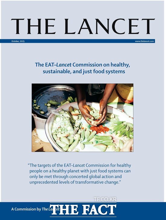 세계 35개국 70명의 석학과 연구진이 참여하는 이트-랜싯위원회가 최근 2025 이트-랜싯위원회 보고서(EAT-Lancet 2.0)를 공식 발표했다. /이트-랜싯위원회