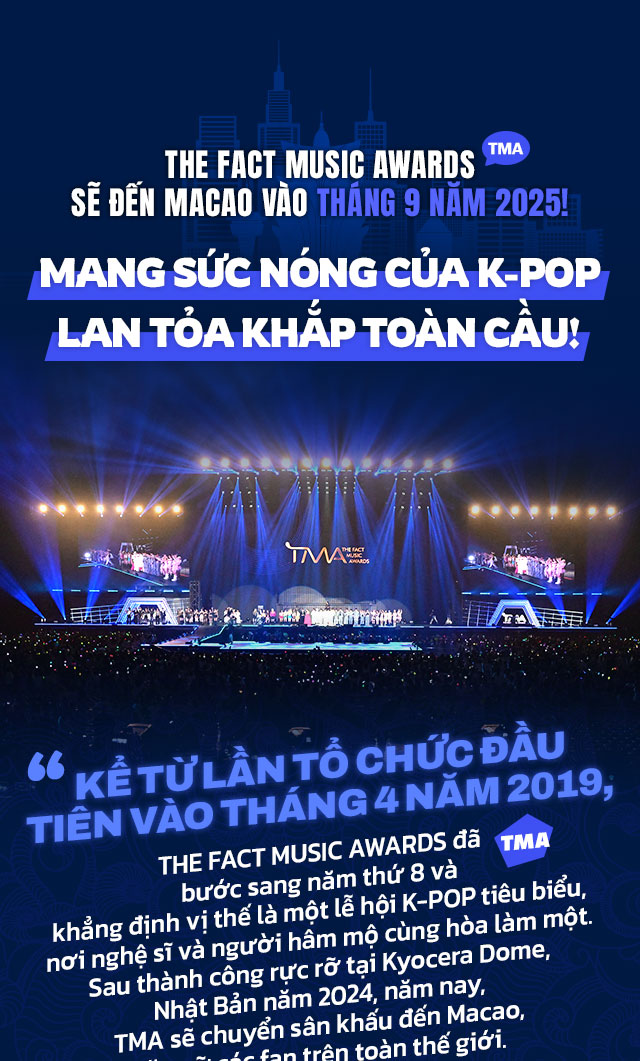 2025 TMA in macao, 아티스트는 빛나게! 팬들은 신나게!